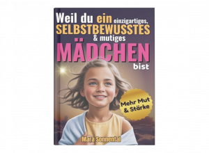 Review: Ein Mutmachbuch für Mädchen, das sie innerlich stark macht